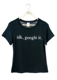 IDK T-shirt